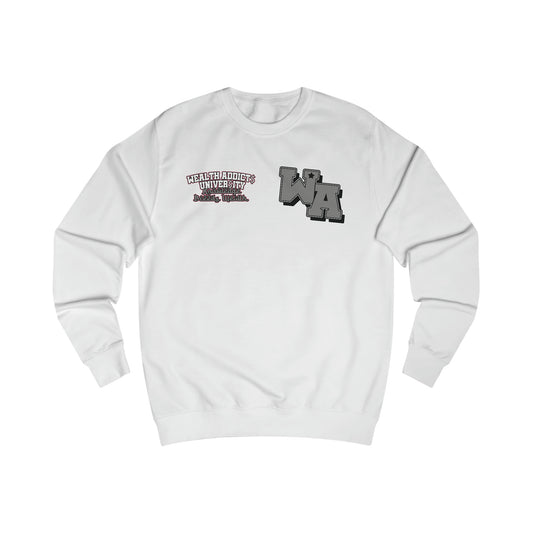 "W.A. Univer$ity" Unisex Sweatshirt